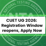 CUET UG 2026: Registration Window reopens