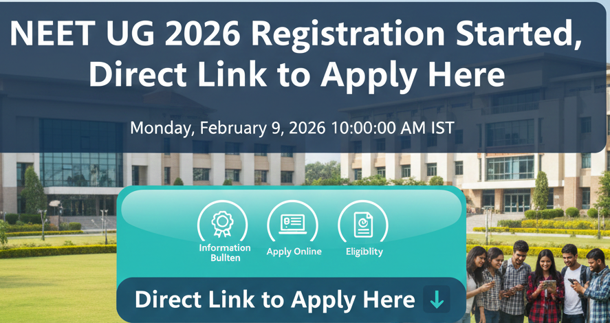 NEET UG 2026 Registration Started