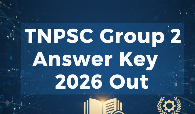 TNPSC Group 2 Answer Key 2026 Out