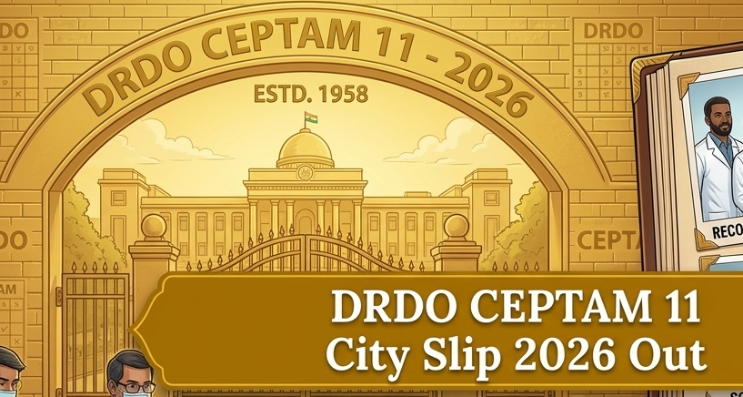 DRDO CEPTAM 11 City Slip Out