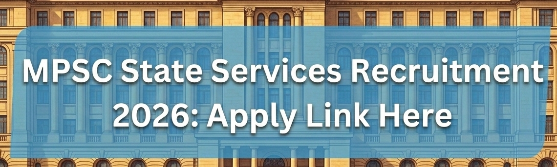MPSC State Services Recruitment 2026