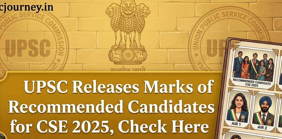 UPSC 2025 Marks Released for Recommeded Candidates