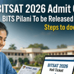 BITSAT 2026 Admit Card for Session 1