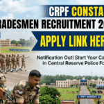 CRPF Constable, Tradesman Recruitment 2026 Out