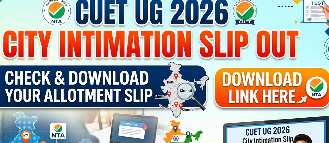 CUET UG CIty Slip 2026 Out