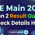 JEE Main 2026 April Session Result Soon
