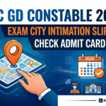 SSC GD Constable 2026 City Slip Out