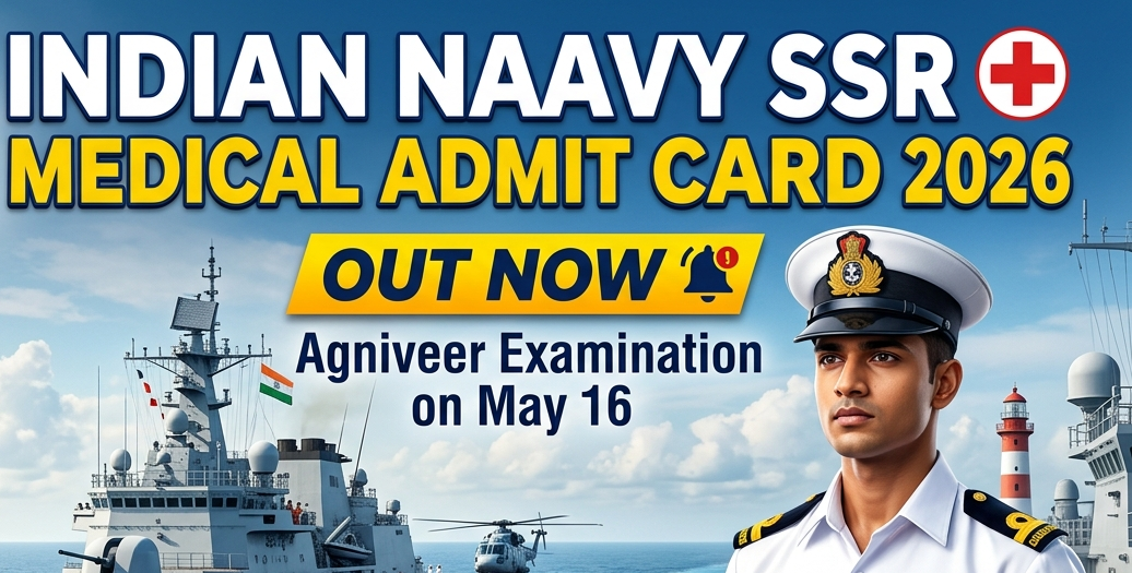Indian Navy SSR Medical Admit card 2026 Out