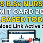 RUHS B.SC Nursing Admit card 2026 Out Today