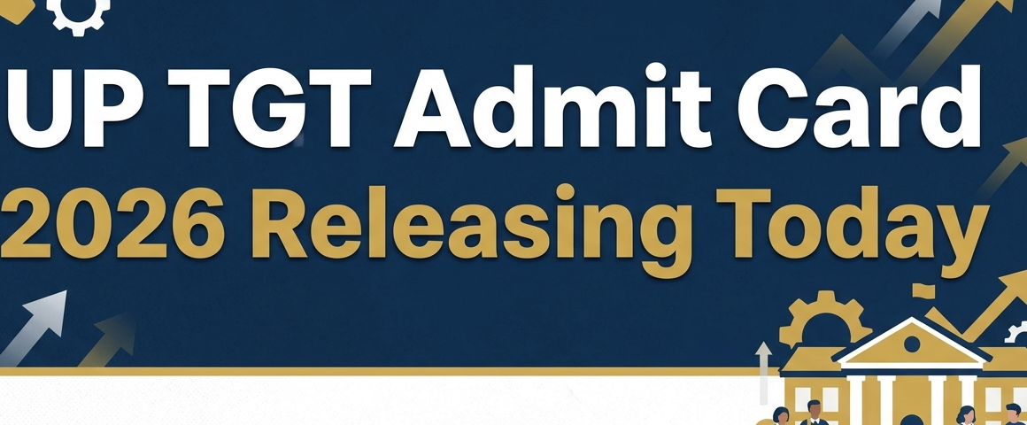 UP TGT Admit Card 2026 Released