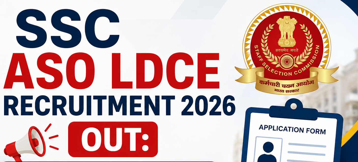 SSC ASO LDCE Recruitment 2026 Out