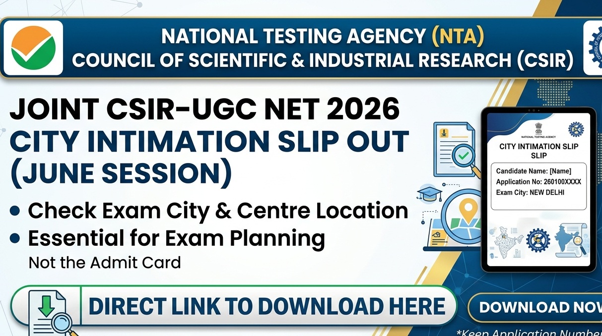 CSIR NET City Slip 2026 Out