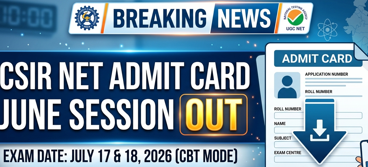 CSIR NET June Session Admit Card 2026