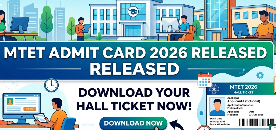 MTET Admit Card 2026 Out
