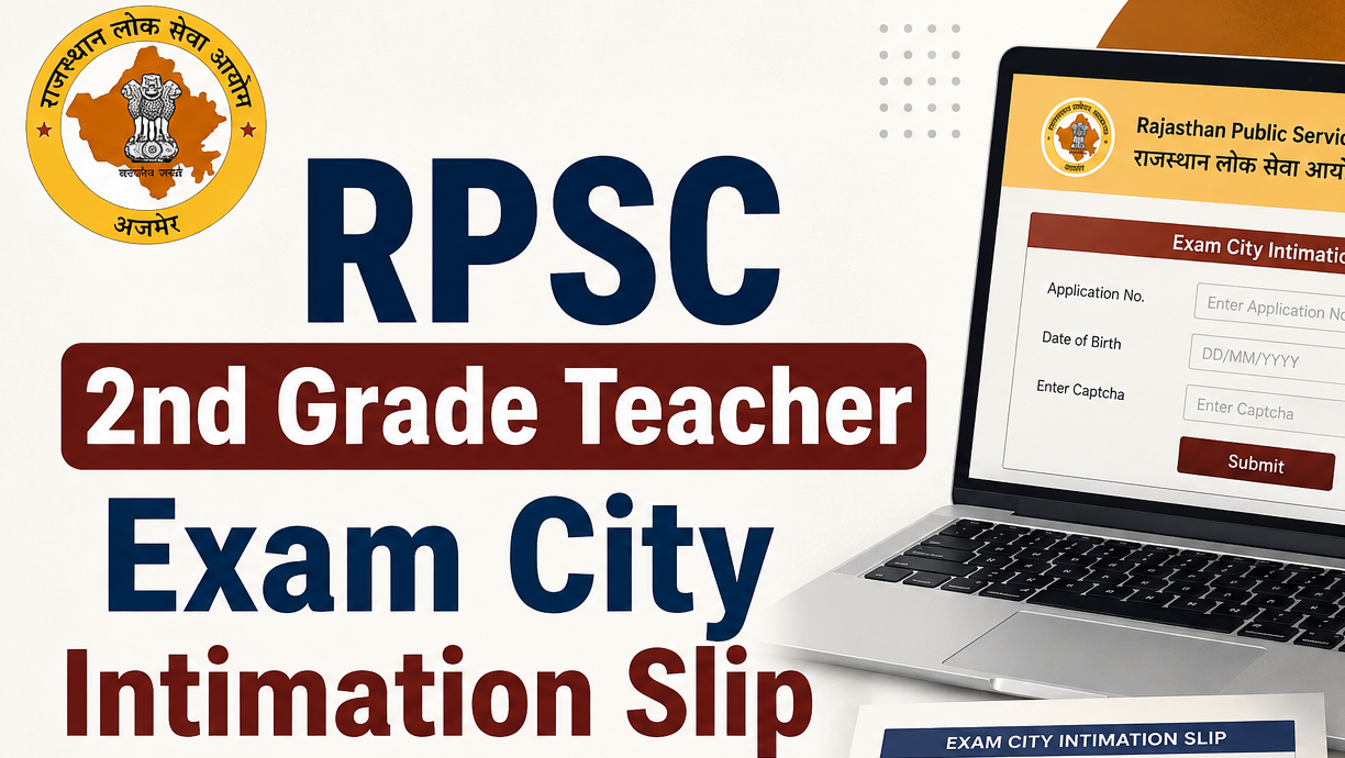 RPSC 2nd Grade Teacher Exam city slip 2026 Out