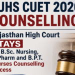 RUHS CUET 2026 Counselling Stays