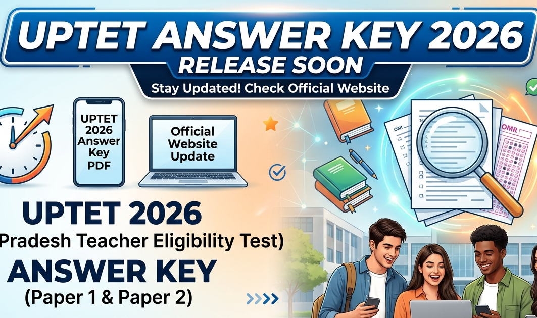 UPTET Answer Key 2026 Out Soon