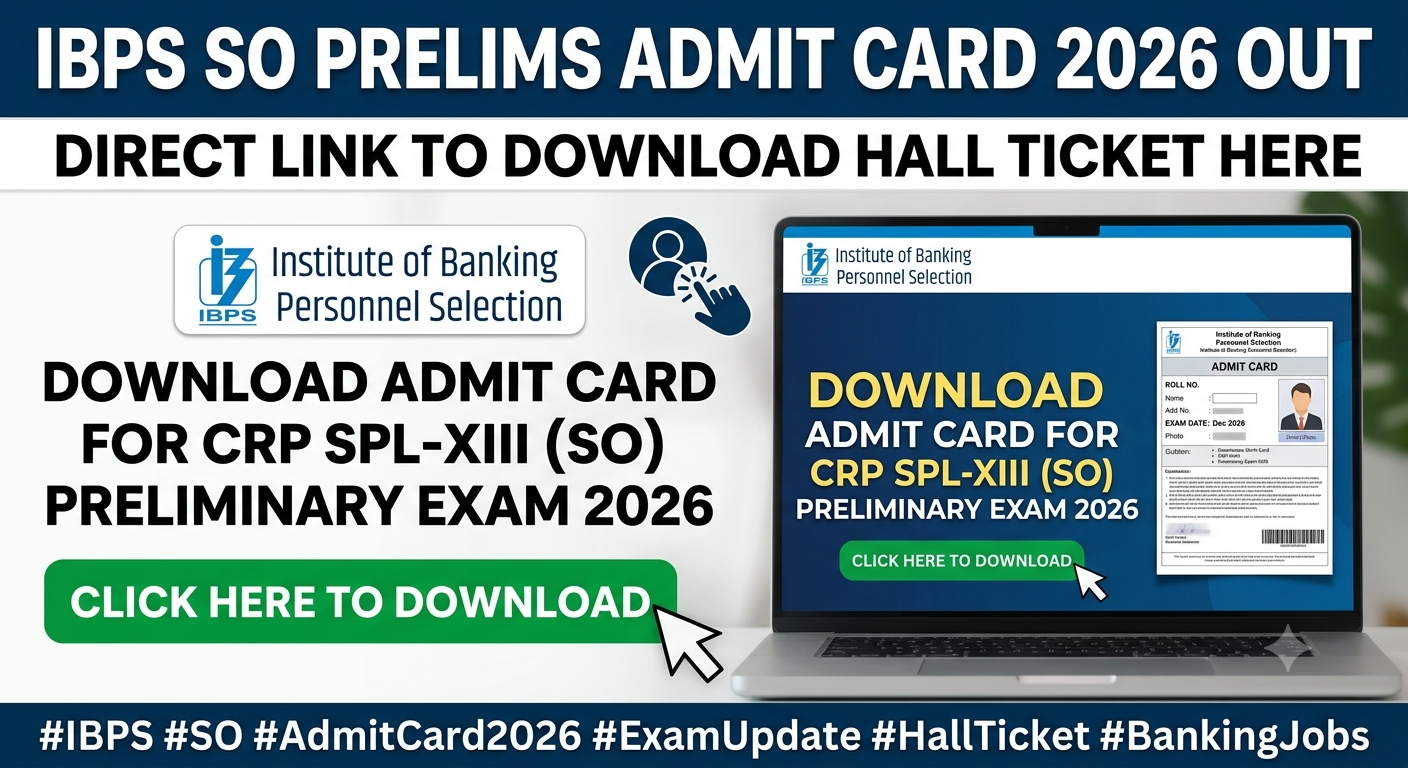 IIBPS SO Prelims Admit Card 2026 Out