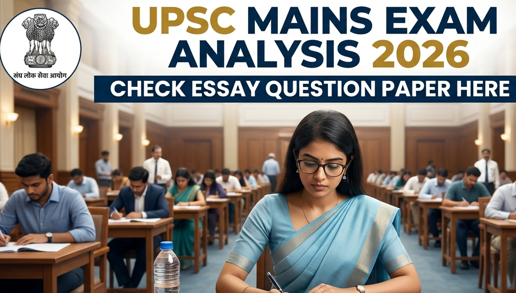 UPSC Mains Exam Analysis 2026