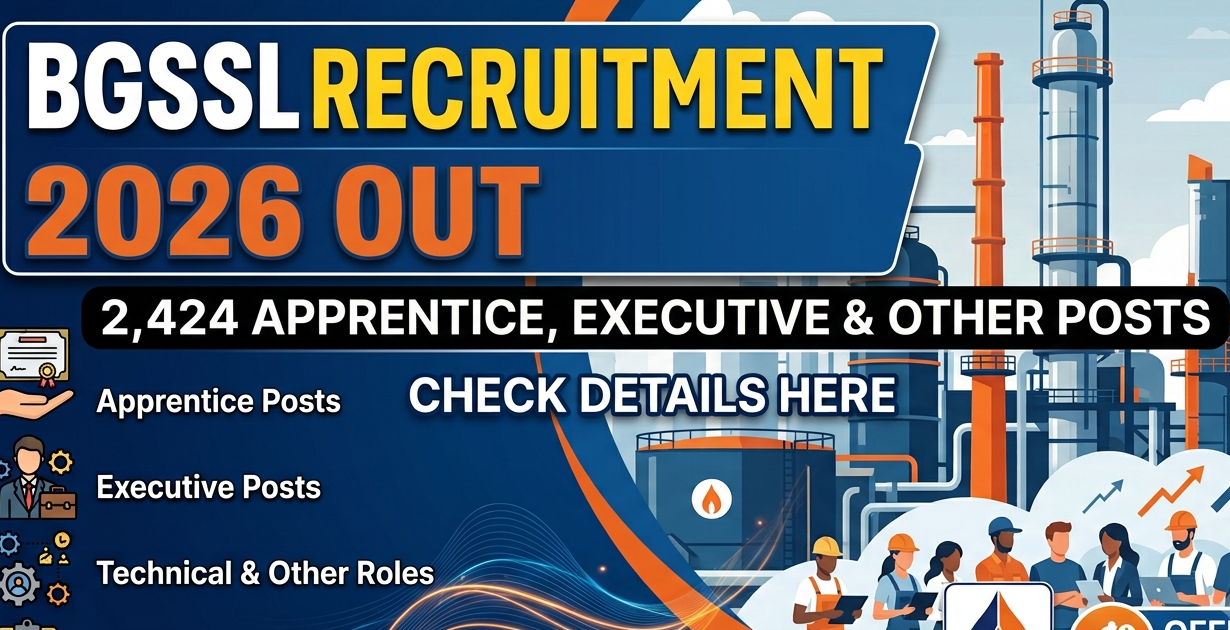 BGSSL Recruitment 2026 out