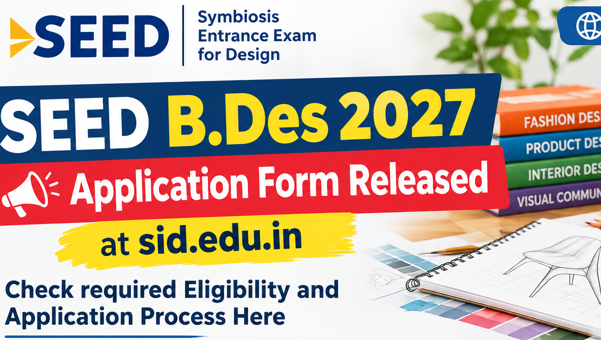 SEED B. Des 2027 Application Form Released