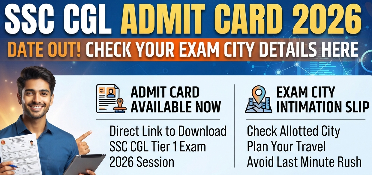 SSC CGL Admit Card 2026 Date Out