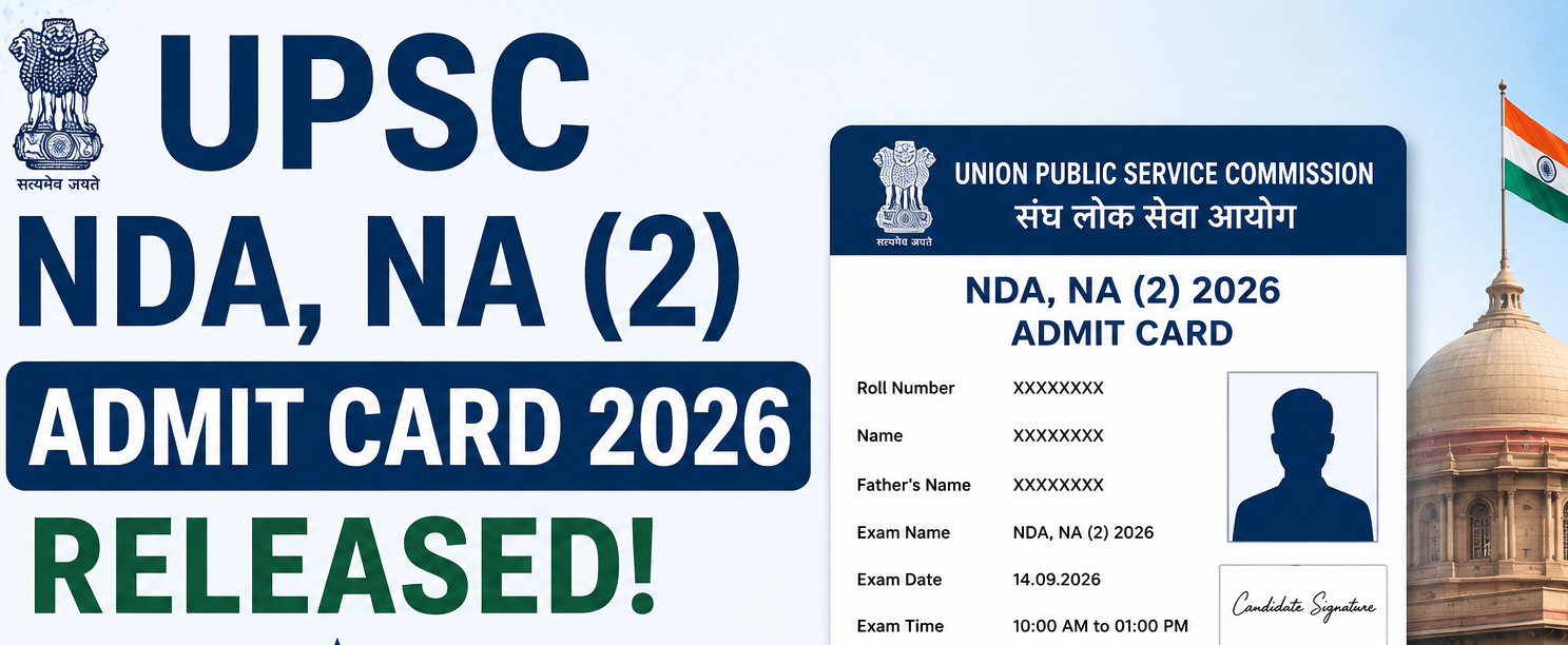 NDA (2) Admit Card 2026 Out